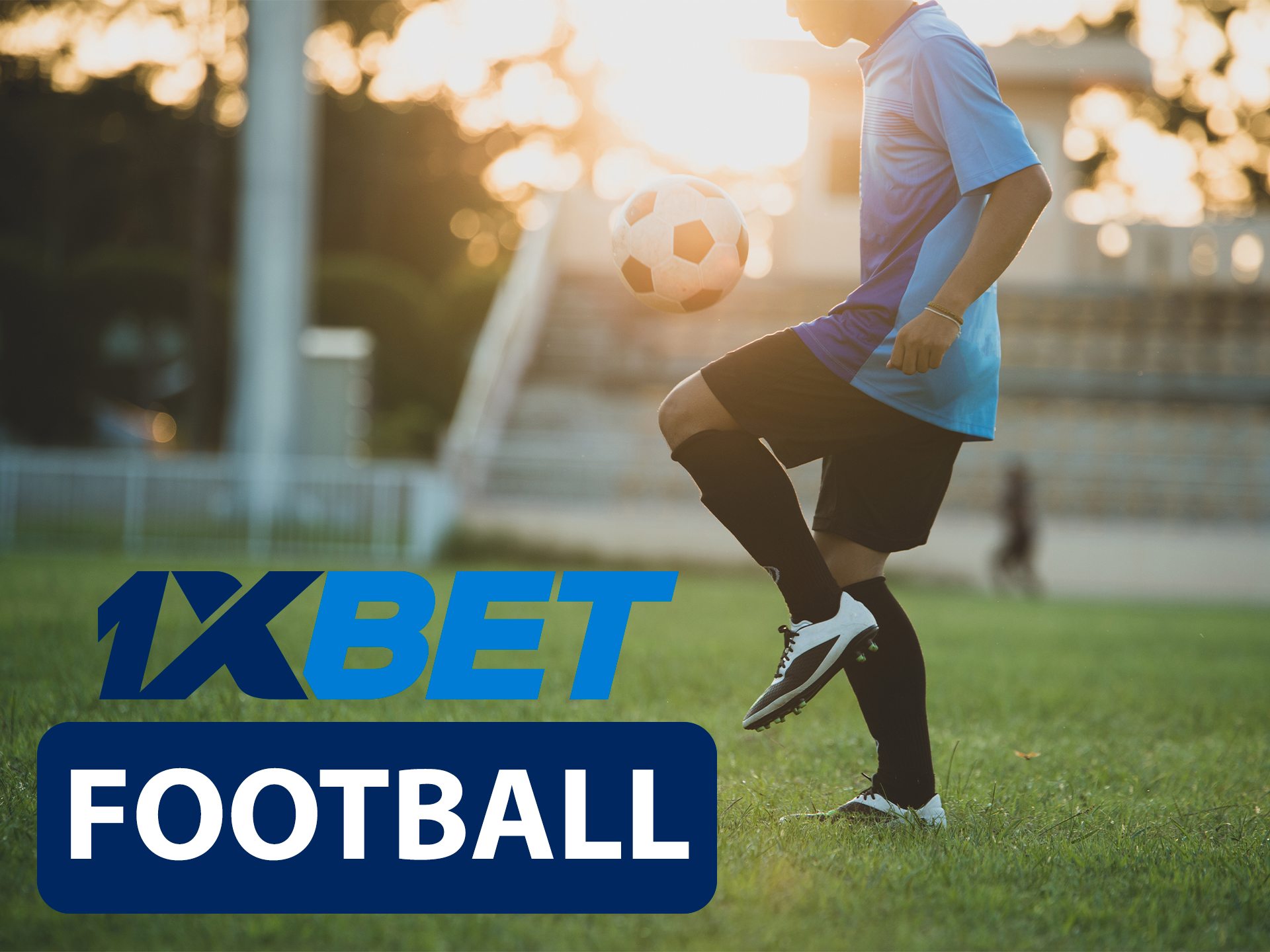 Start betting on football with 1xBet