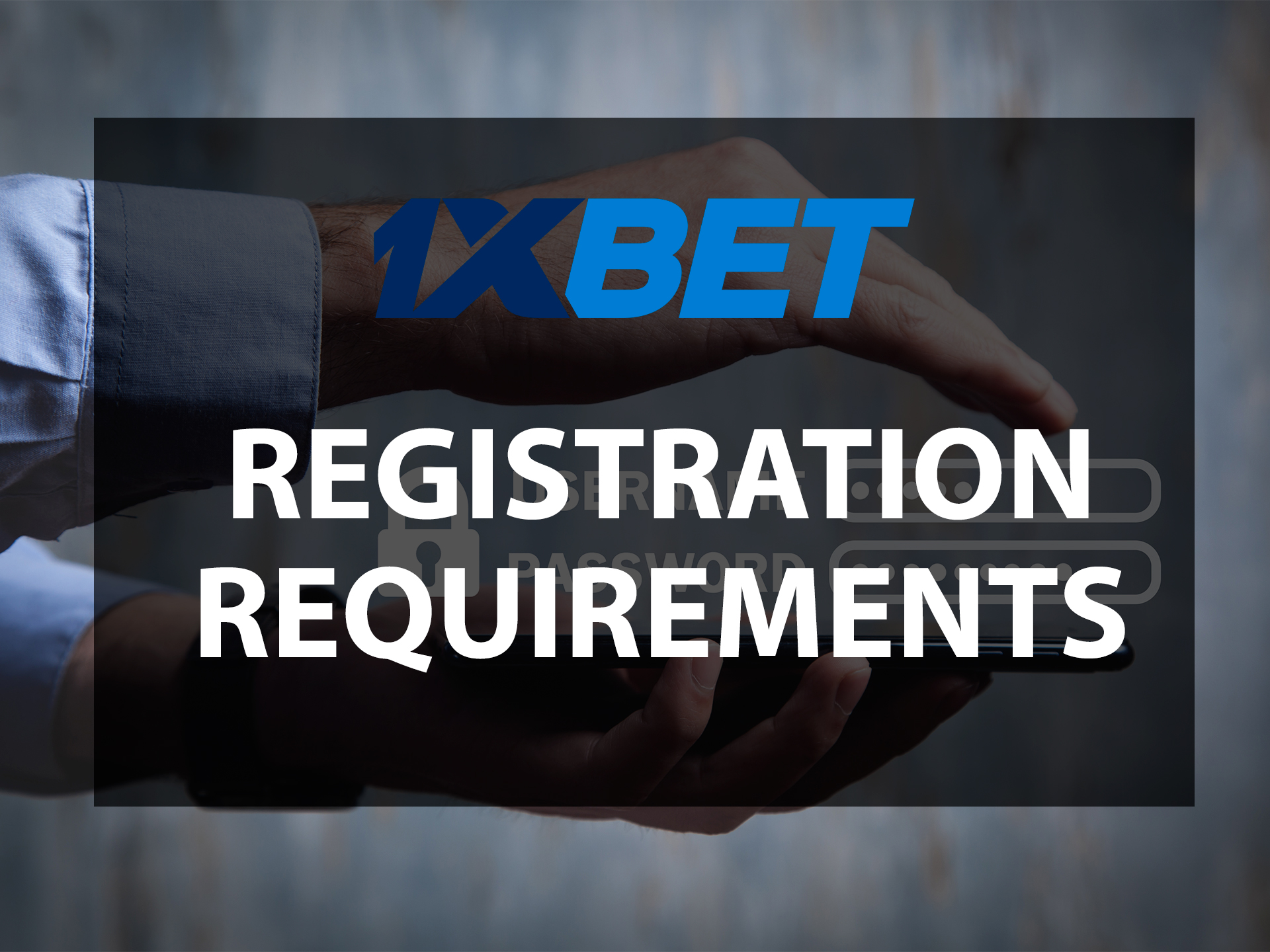 Meet all the conditions to sign up for 1xbet successfuly.