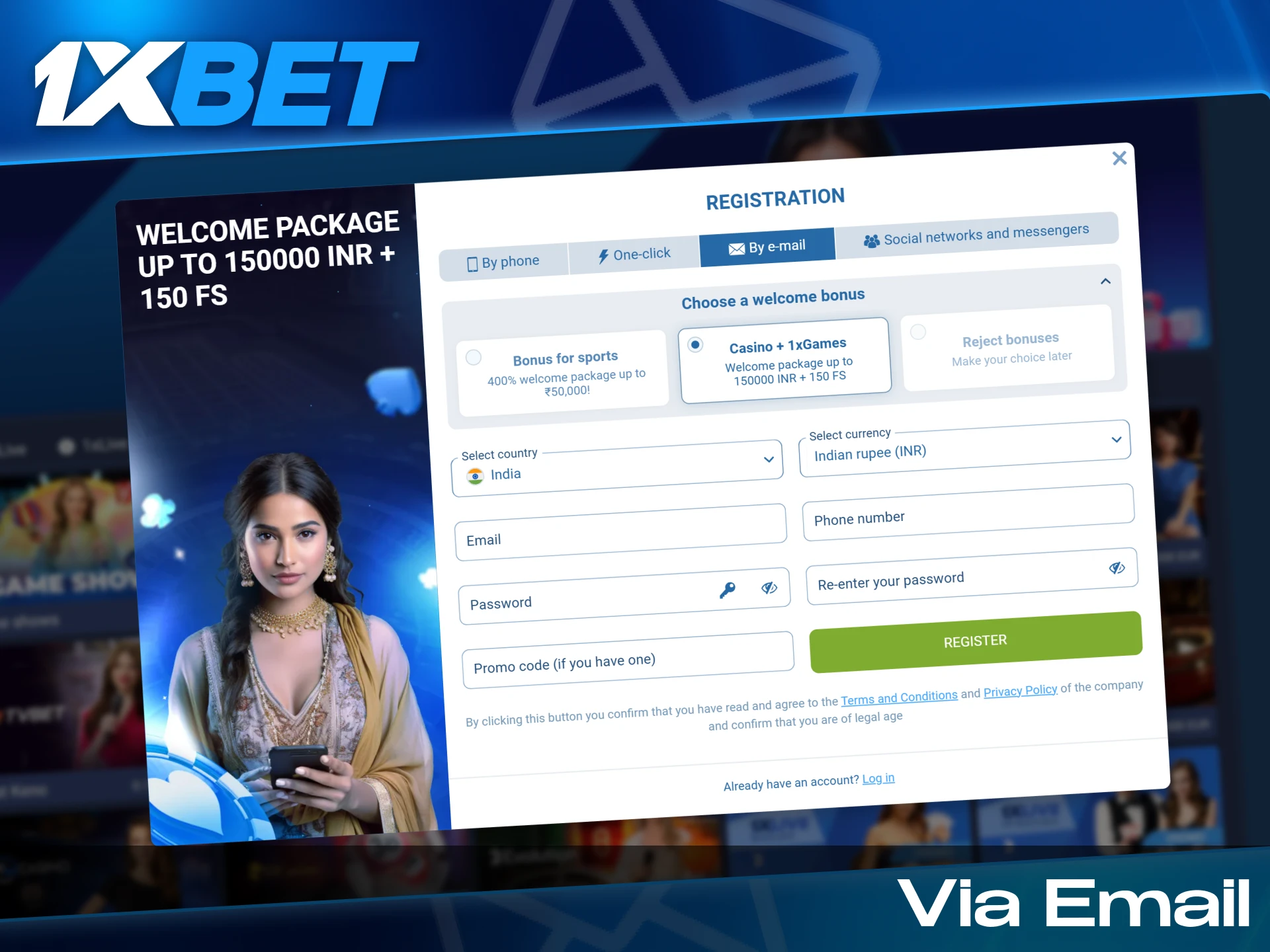 Use your email for the fullest registration in 1xbet.