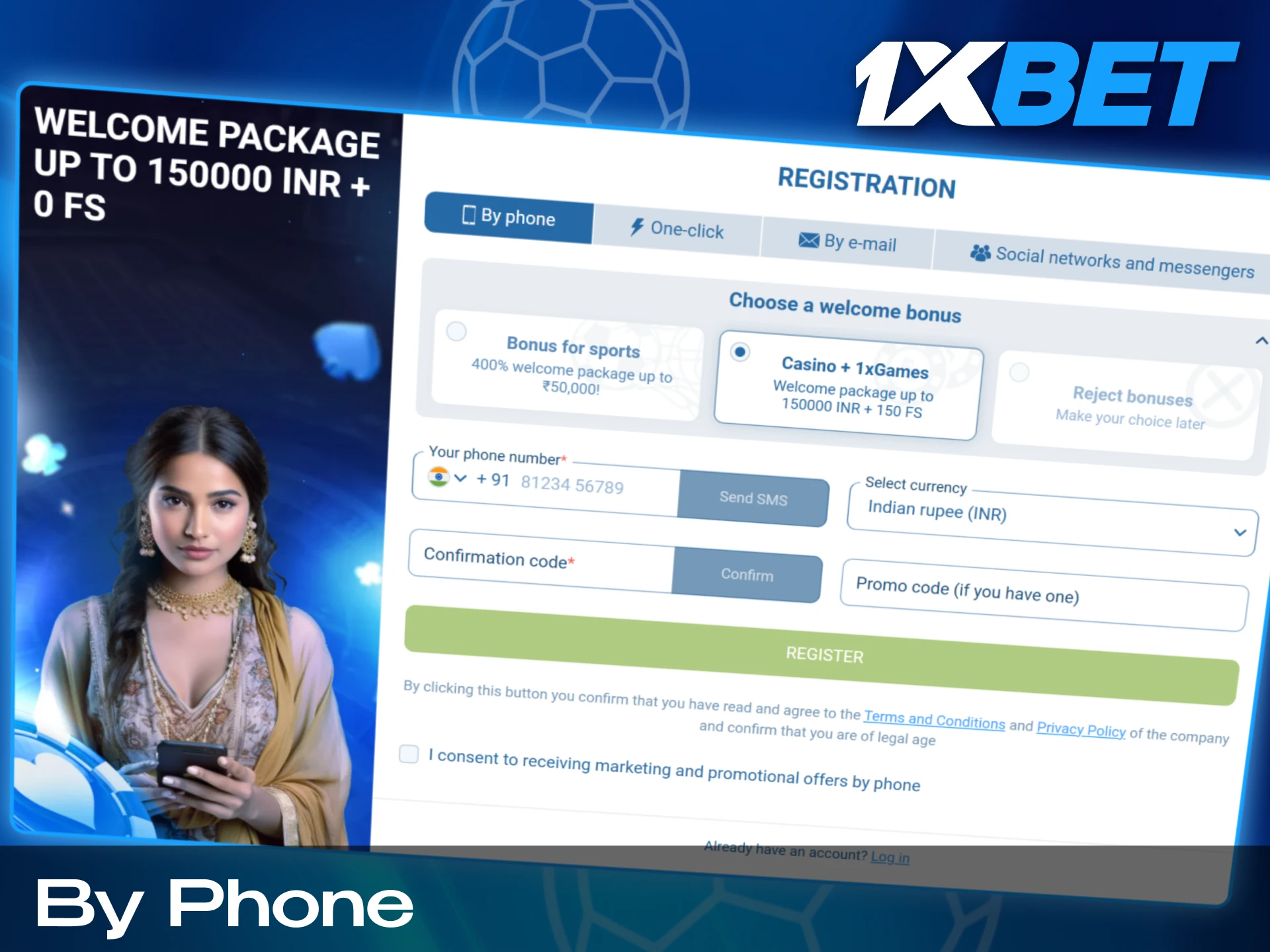 You can use your phone numbet for quick registration at 1xbet.
