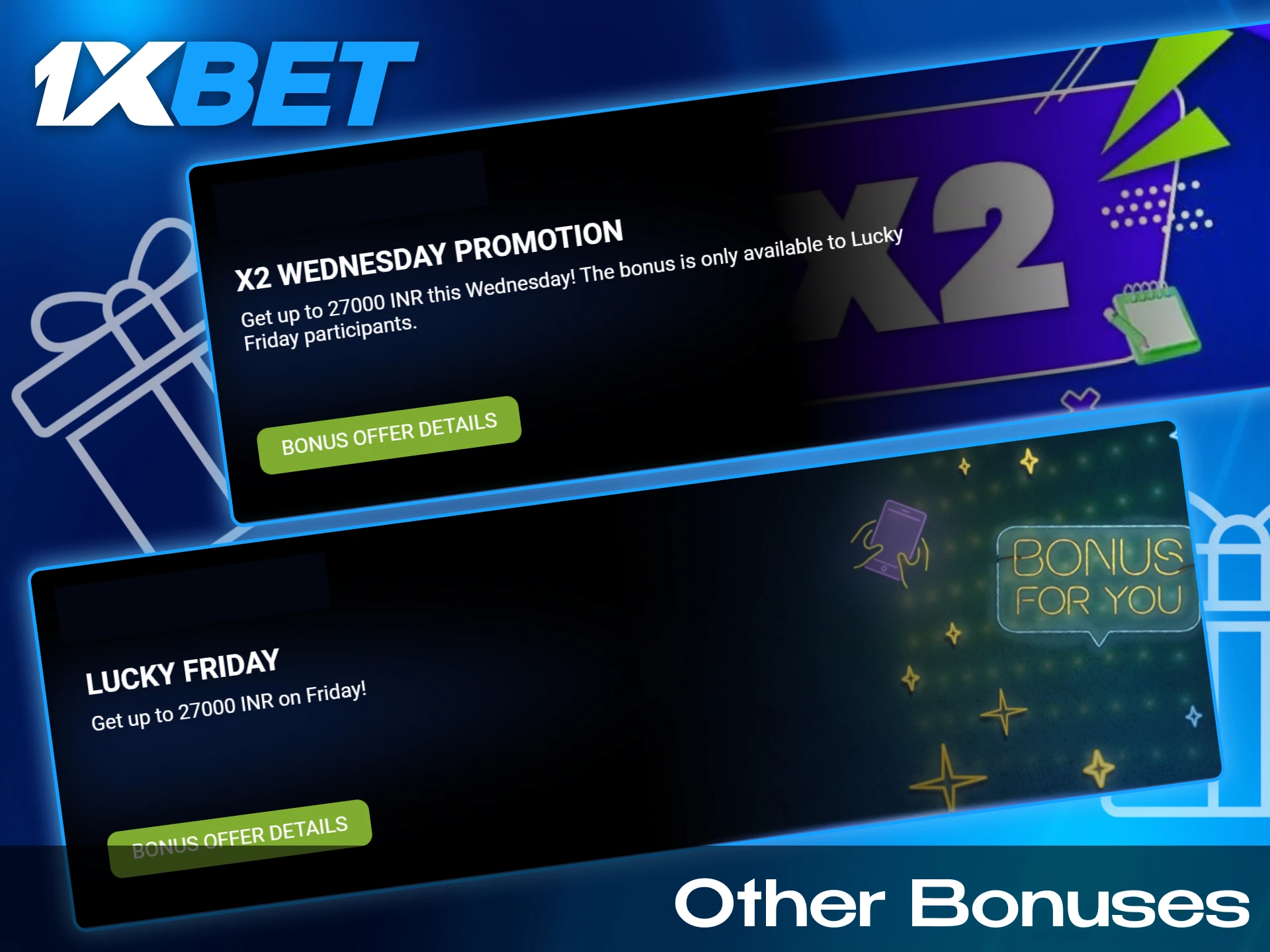 Overview of additional promotional offers and special rewards available for users on the 1xBet India platform.