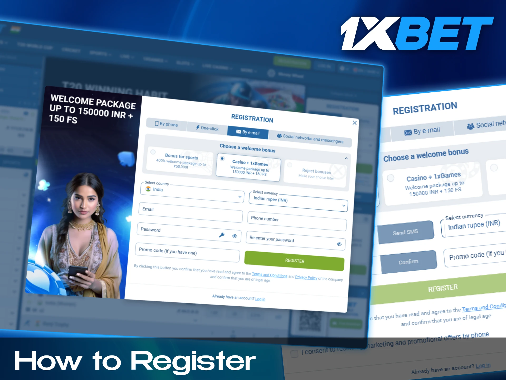 You have four options to create an account in 1xbet.